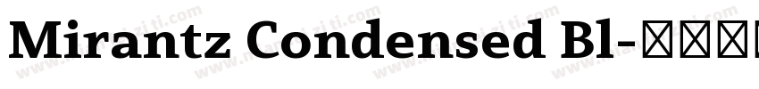 Mirantz Condensed Bl字体转换